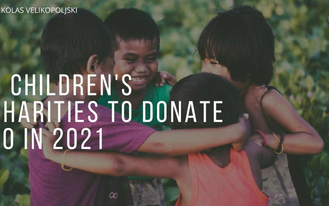 6 Children's Charities To Donate To In 2021 (1)