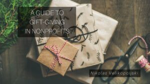 A Guide to Gift-Giving in Nonprofits
