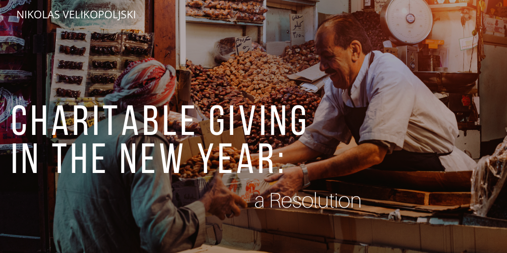 Charitable Giving In The New Year A Resolution Nikolas Velikopoljski
