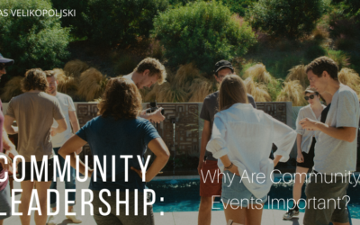 Community Leadership: Why Are Community Events Important?