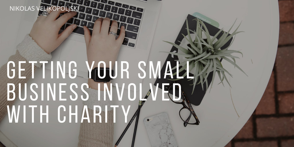 Getting Your Small Business Involved With Charity