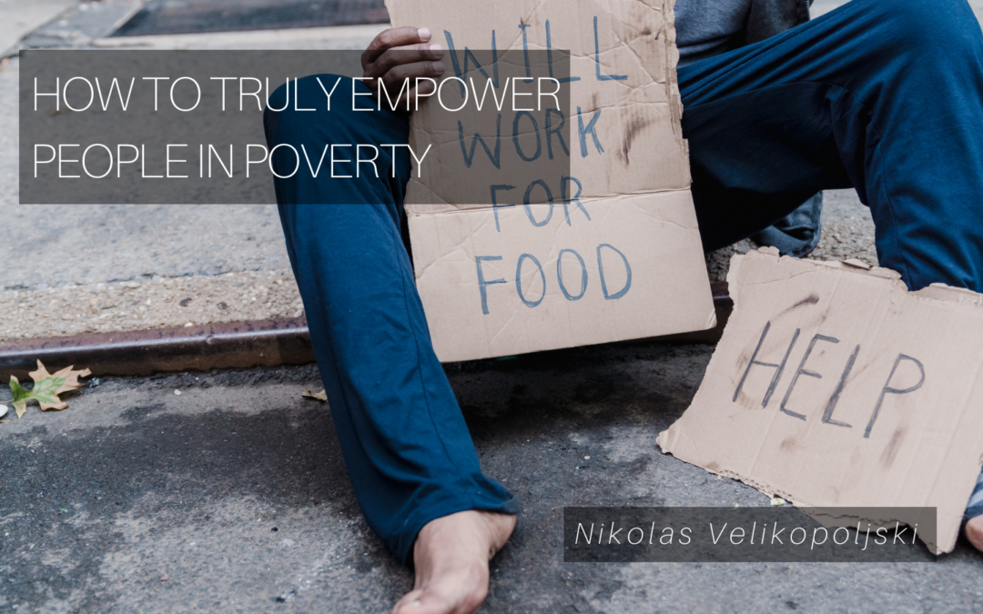 How to Truly Empower People in Poverty