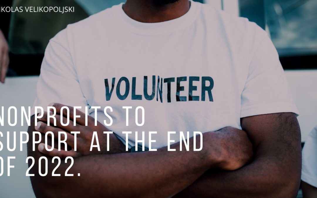 Nonprofits to Support at the End of 2022