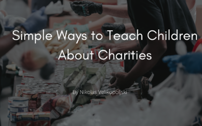 Simple Ways to Teach Children About Charities