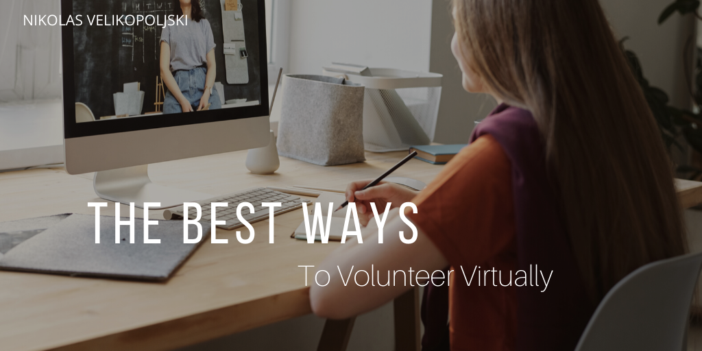 The Best Ways To Volunteer Virtually
