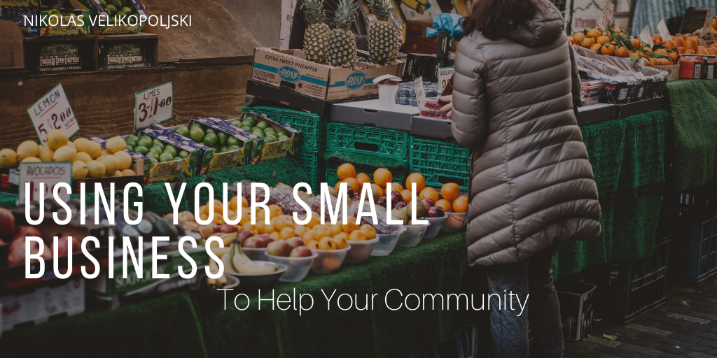 How Small Businesses Help Your Community