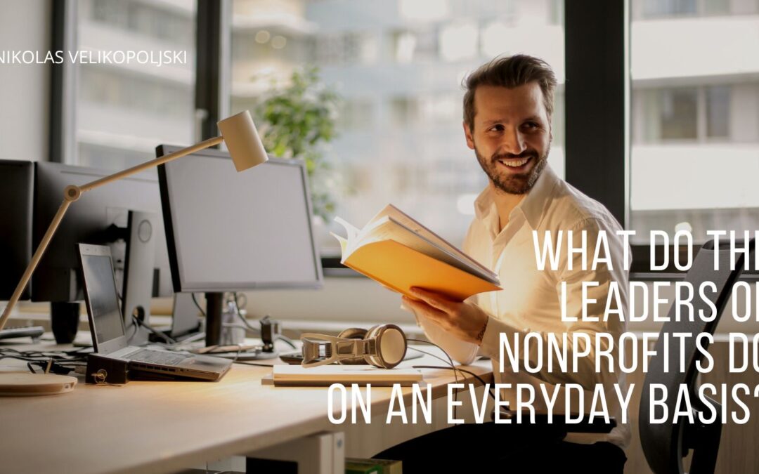 What Do the Leaders of Nonprofits Do on an Everyday Basis